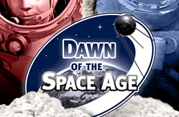 Dawn of the Space Age